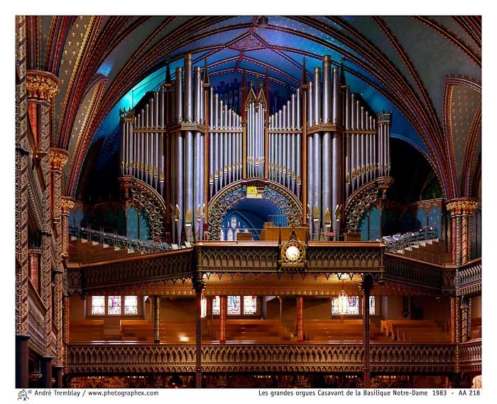 Les grandes orgues Casavant de la Basilique Notre-Dame