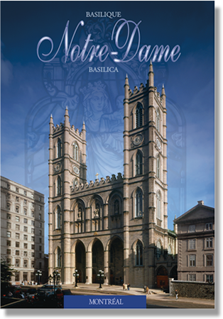 Couverture de la brochure Notre-Dame de Montréal/ Montreal Notre-Dame Booklet Cover EO445103_v02_Basilique